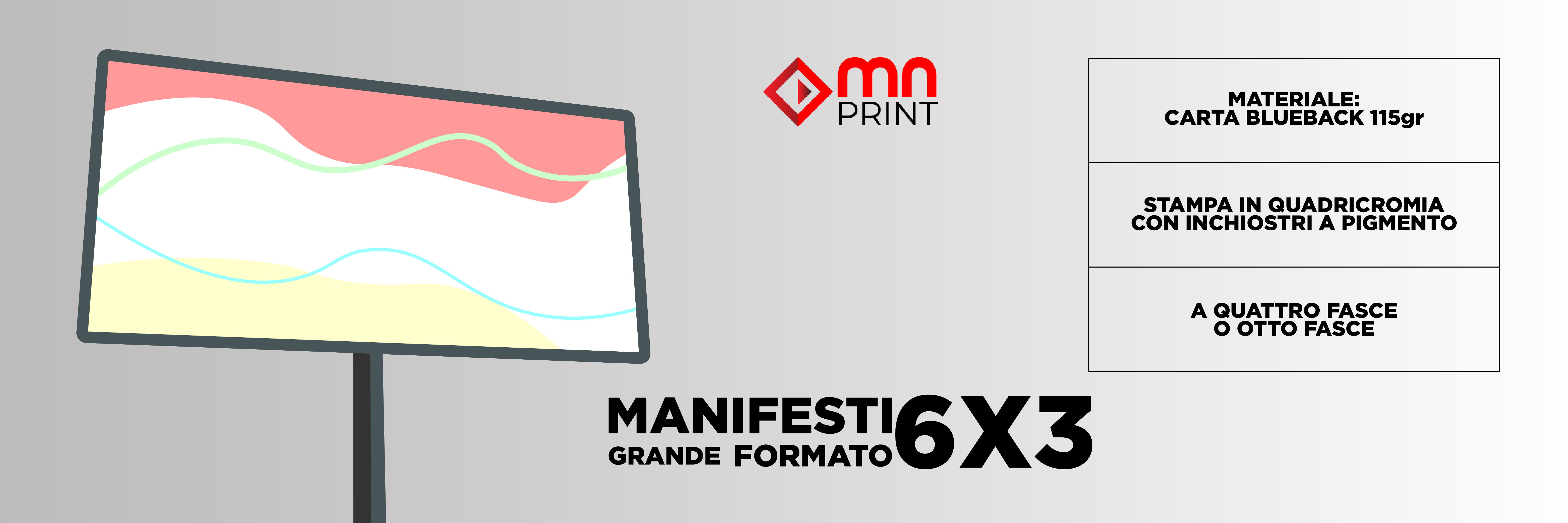 Manifesti 6x3 Manifesti 6x3